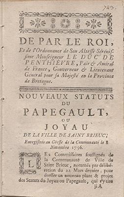 Nouveaux statuts du Papegault ou joyau de la ville de Saint-Brieuc, 8 novembre 1756. (AD 22, B 9) Nouveaux statuts du Papegault ou joyau de la ville de Saint-Brieuc, 8 novembre 1756. (AD 22, B 9)